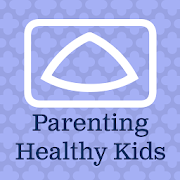 Parenting Healthy Kids Ages 6-17