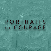 Portraits of Courage Exhibit