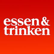 ESSEN & TRINKEN – das Food-Magazin