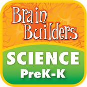 Brain Builders, Science PreK-K
