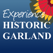 Experience Historic Garland