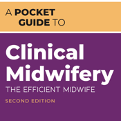Guide to Clinical Midwifery