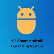 All About Android OS