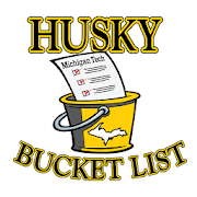 Husky Bucket List by Michigan Tech
