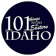 101 Things to do in Eastern ID