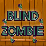 Blind zombie