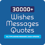 Wishes, Messages and Quotes