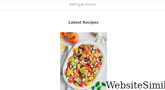 eatingbyelaine.com Screenshot