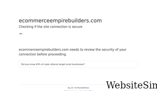 ecommerceempirebuilders.com Screenshot