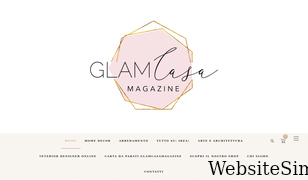 glamcasamagazine.it Screenshot