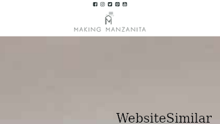 makingmanzanita.com Screenshot